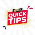 Quick tips